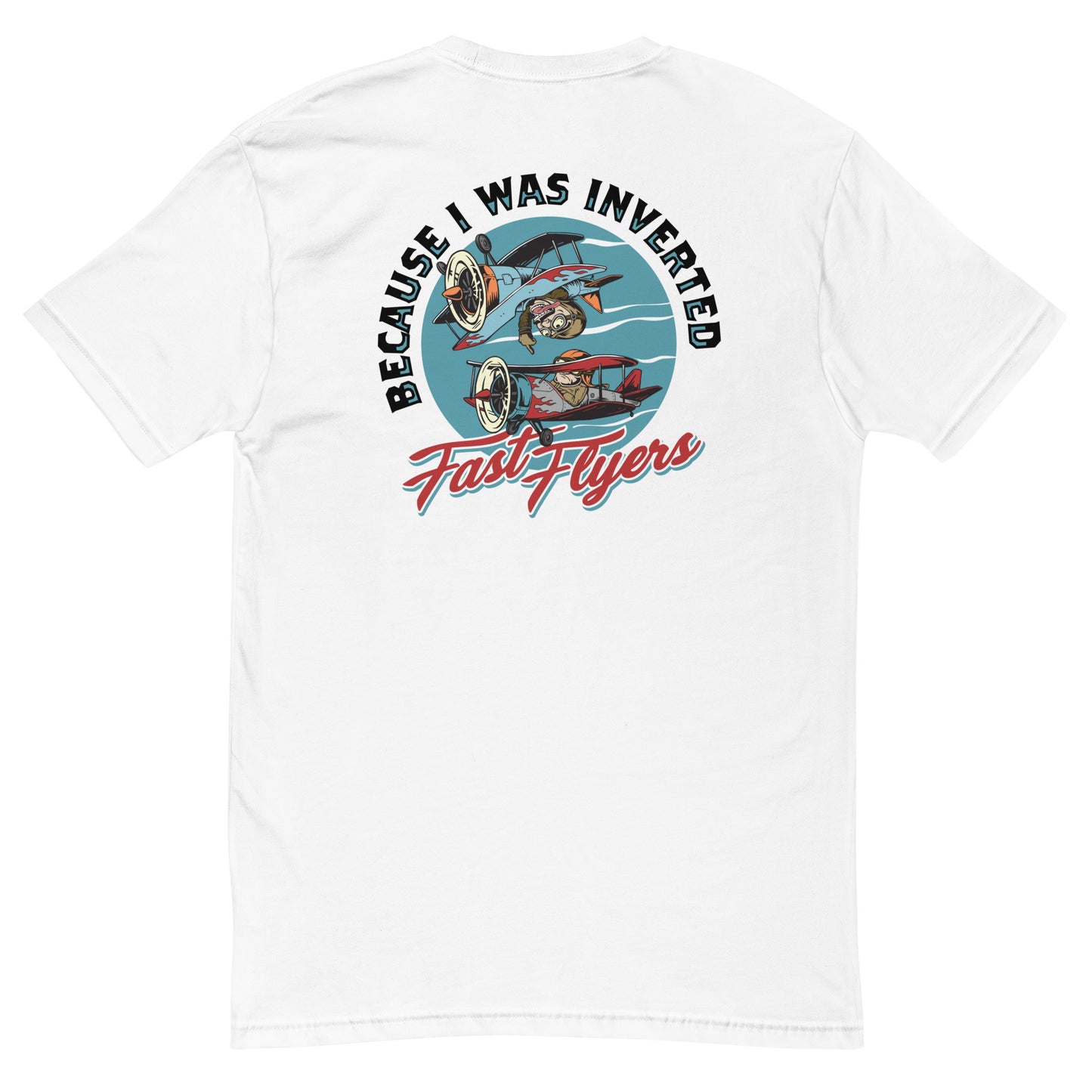 Because I was Inverted Tee